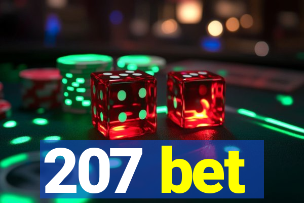 207 bet
